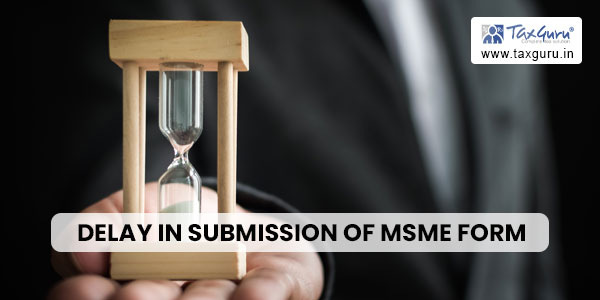 Delay in submission of MSME Form I: MCA Imposes Rs. 11.67 Lakh Penalty
