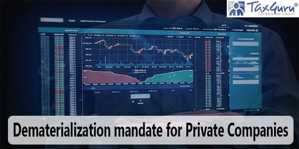 Dematerialization mandate for Private Companies