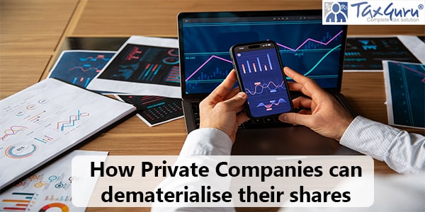 How Private Companies can dematerialise their shares