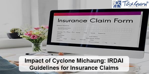 Impact of Cyclone Michaung: IRDAI Guidelines for Insurance Claims