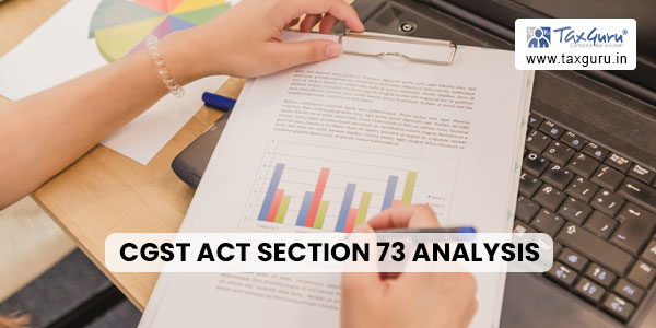 CGST Act Section 73 Analysis