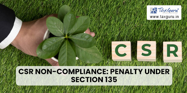 CSR Non-Compliance Penalty Under Section 135
