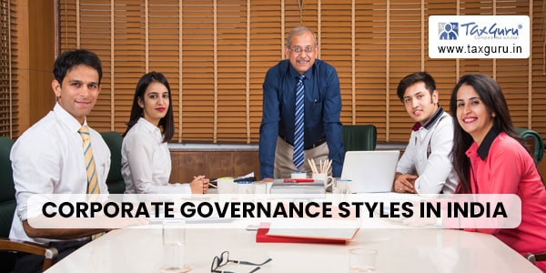 Contrasting Corporate Governance Styles in India & UAE: A Comparative Analysis