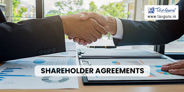 What are Shareholder Agreements and Share Purchase Agreements & its validity?