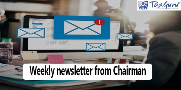 Weekly newsletter from Chairman, CBIC dated 29/01/2024
