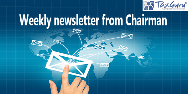 Weekly newsletter from Chairman