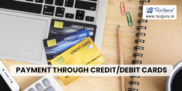 GSTN Advisory on payment through Credit/Debit cards and UPI