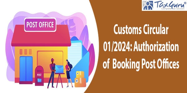 Customs Circular 01-2024 Authorization of Booking Post Offices
