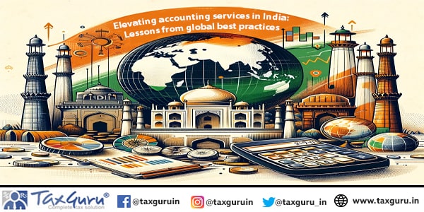 Elevating accounting services in India Lessons from global best practices