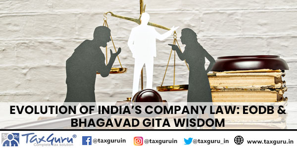 Evolution of India's Company Law EODB & Bhagavad Gita Wisdom