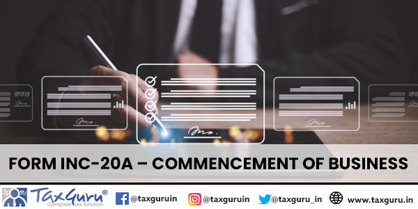 Form INC-20A - Commencement of Business