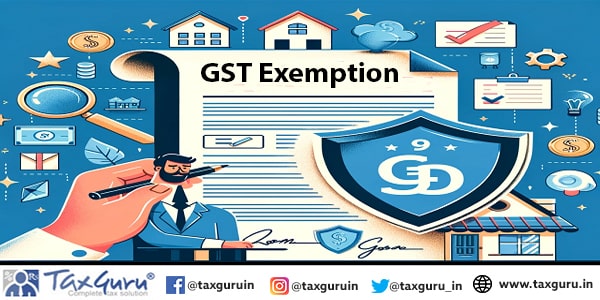 GST (Goods and Services Tax) exemption on 90-year lease premiums