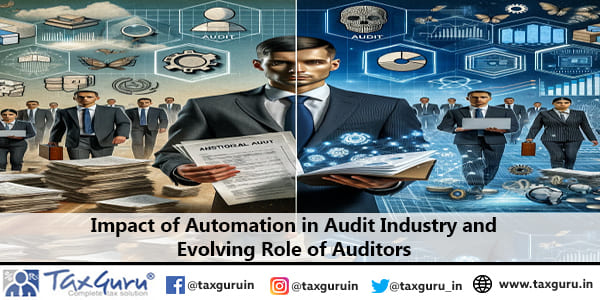 Impact of Automation in Audit Industry and Evolving Role of Auditors