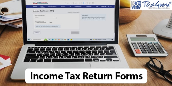 CBDT Notifies Income Tax Return Forms for A.Y. 2024-25 Well in Advance