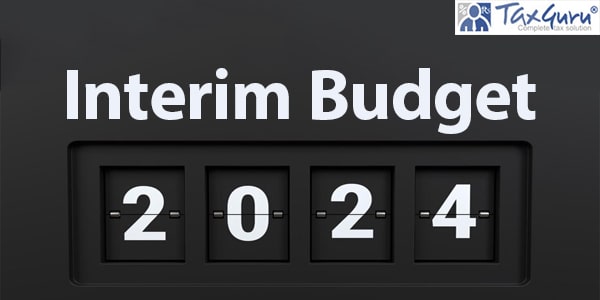 Interim Budget 2024 on black background