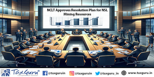 NCLT Approves Resolution Plan for NSL Mining Resources