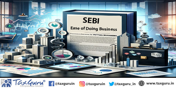 SEBI Consultation Paper on Ease of Doing Business Initiatives for Portfolio Managers