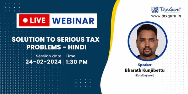 Live webinar – Solution to Serious Tax Problems – Hindi
