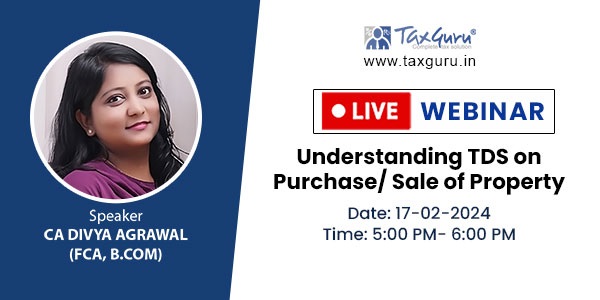 Join Live Webinar on Understanding TDS on Purchase/Sale of Property