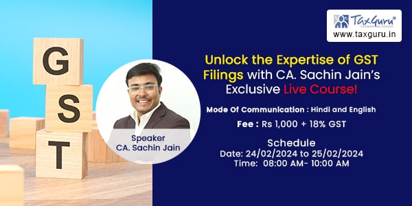 Learn GST Filings with CA Sachin Jain’s Exclusive Live Course!