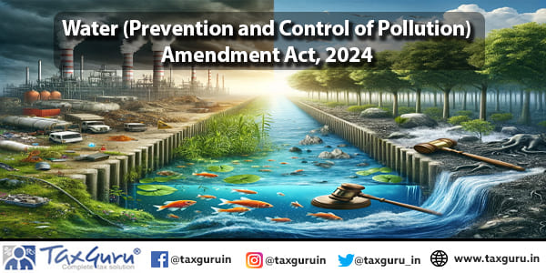 Water (Prevention and Control of Pollution) Amendment Act, 2024