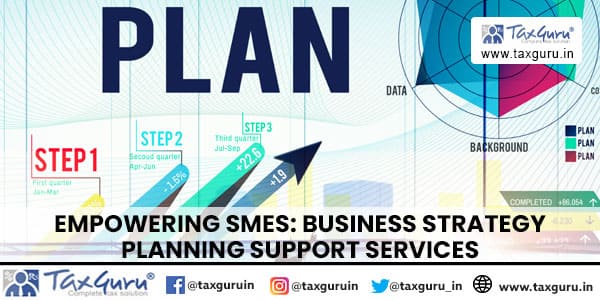 Empowering SMEs Business Strategy Planning Support Services