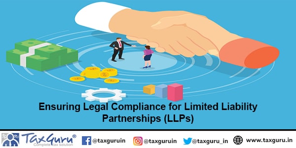 Ensuring Legal Compliance for Limited Liability Partnerships (LLPs)