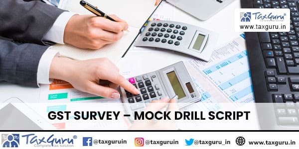 GST Survey - Mock Drill Script