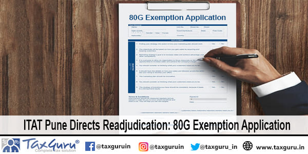 ITAT Pune Directs Readjudication 80G Exemption Application