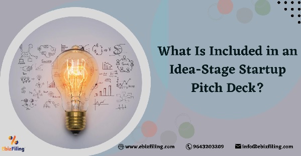 What is included on an idea-stage startup Pitch Deck