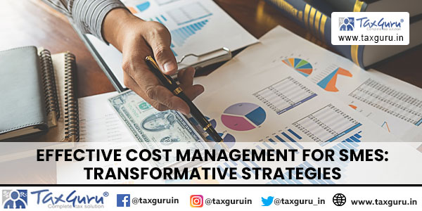 Effective Cost Management for SMEs: Transformative Strategies