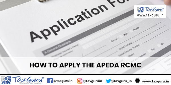 How To Apply the APEDA RCMC