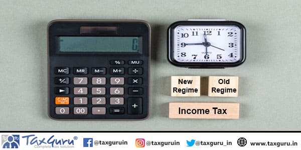 Income Tax New vs. Old Regime