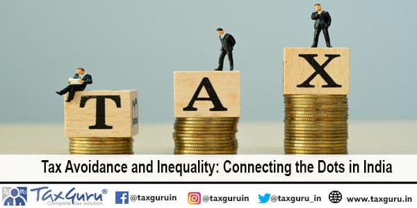 Tax Avoidance and Inequality Connecting the Dots in India
