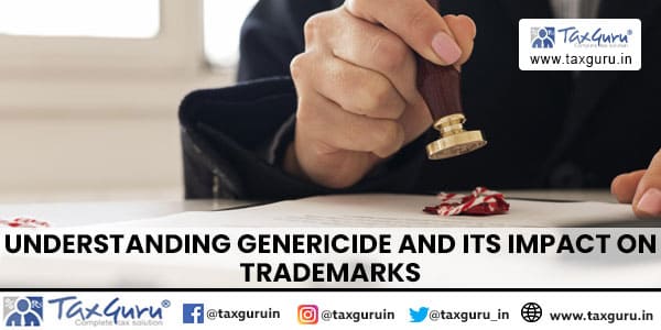 Understanding Genericide and Its Impact on Trademarks