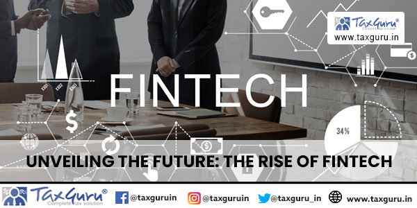 Unveiling the Future The Rise of Fintech