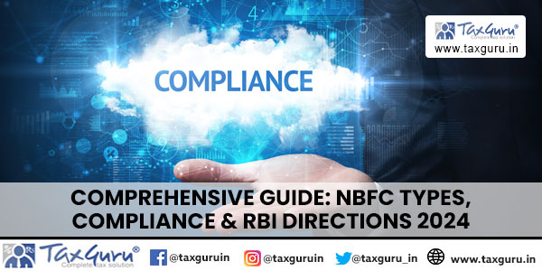 Comprehensive Guide: NBFC Types, Compliance & RBI Directions 2024