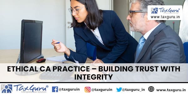 Ethical CA Practice - Building Trust with Integrity