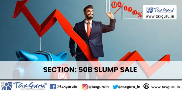 Section 50B Slump Sale