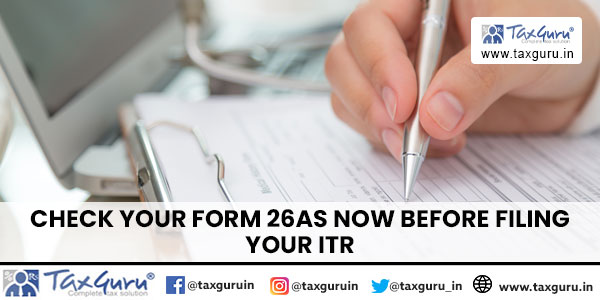 Check your Form 26AS Now Before Filing Your ITR