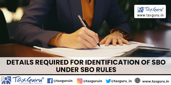 Details required for Identification of SBO under SBO Rules