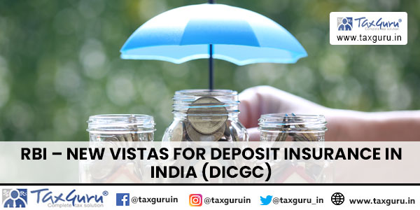 RBI – New vistas for deposit insurance in India (DICGC)