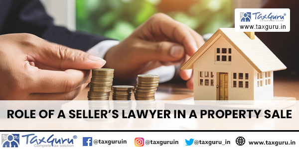 Role of a seller’s lawyer in a property sale