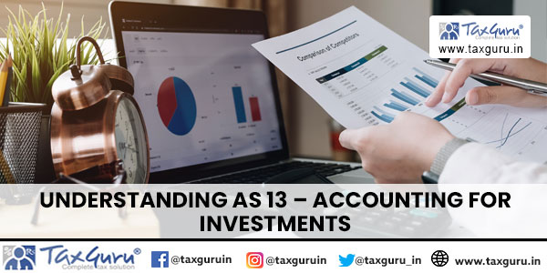 Understanding AS 13 - Accounting For Investments