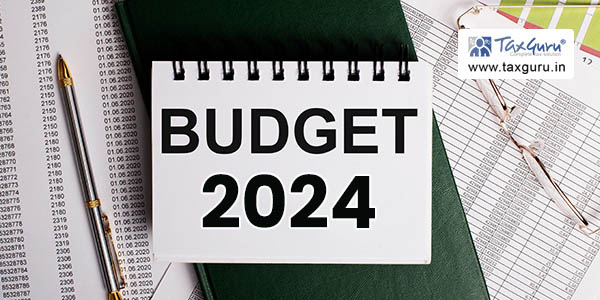 Analysis of changes proposed in TDS in Union Budget 2024-2025