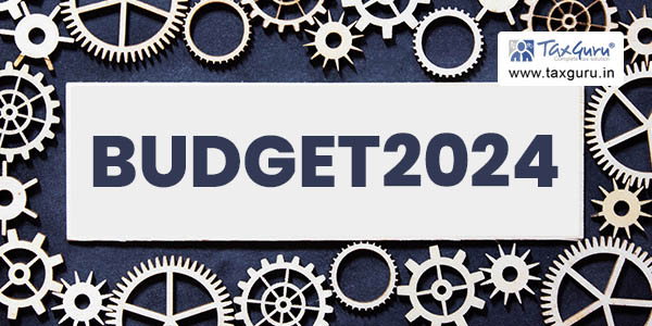 Union Budget 2024-25: Key Proposals under Goods and Services Tax Law