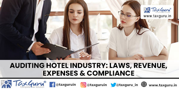Auditing Hotel Industry Laws, Revenue, Expenses & Compliance