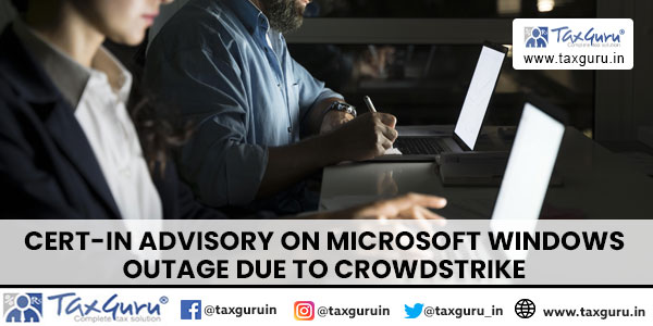 CERT-In Advisory on Microsoft Windows Outage Due to CrowdStrike