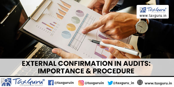 External Confirmation in Audits Importance & Procedure
