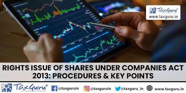 Rights Issue of Shares under Companies Act 2013 Procedures & Key Points